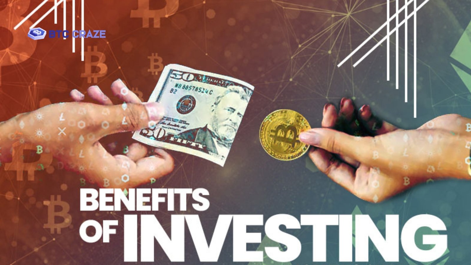 Benefits of Investing in Bitcoin